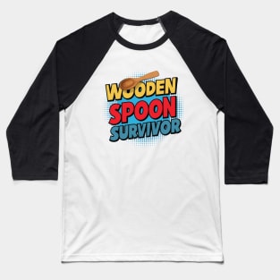 Wooden Spoon Survivor Pop Art Baseball T-Shirt